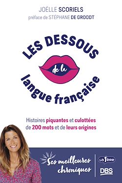Télécharger le livre :  Les dessous de la langue française