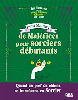 Télécharger le livre :  Petit Manuel de Maléfices pour sorciers débutants