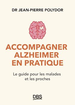 Télécharger le livre :  Accompagner Alzheimer en pratique