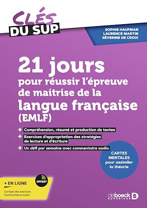 Téléchargez le livre :  21 jours pour réussir l'épreuve de maitrise de la langue française (EMLF)
