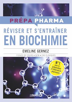 Télécharger le livre :  Réviser et s'entrainer en Biochimie