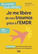 Télécharger le livre :  Je me libère de mes traumas grâce à l’EMDR