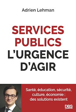 Télécharger le livre :  Services publics, l'urgence d'agir