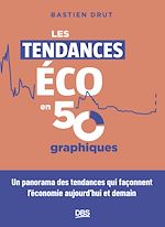 Télécharger le livre :  Les tendances éco en 50 graphiques