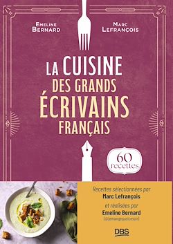 Télécharger le livre :  La cuisine des grands écrivains français