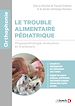 Télécharger le livre :  Le trouble alimentaire pédiatrique