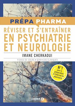 Télécharger le livre :  Réviser et s'entrainer en psychiatrie et neurologie