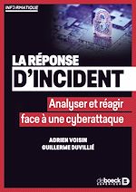 Télécharger le livre :  La réponse d'incident
