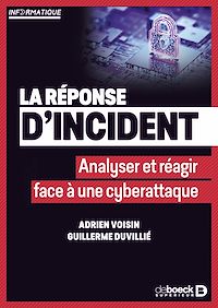 Téléchargez le livre :  La réponse d'incident