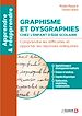 Télécharger le livre :  Graphisme et dysgraphies chez l'enfant d'âge scolaire