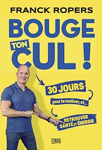Téléchargez le livre :  Bouge ton cul !