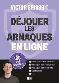 Téléchargez le livre :  Déjouer les arnaques en ligne