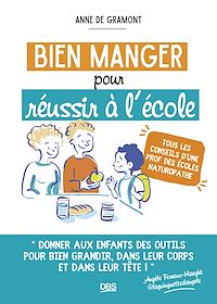 Téléchargez le livre :  Bien manger pour réussir à l'école