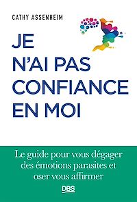 Téléchargez le livre :  Je n'ai pas confiance en moi