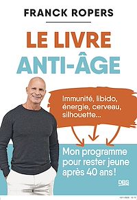 Télécharger le livre : Le livre anti-âge