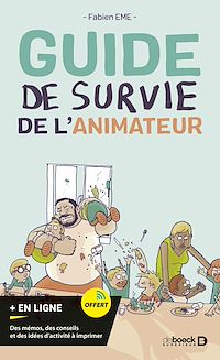 Téléchargez le livre :  Guide de survie de l'animateur