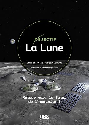 Téléchargez le livre :  Objectif La Lune