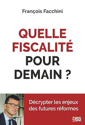 Download the eBook: Quelle fiscalité pour demain?