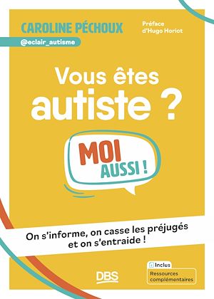 Téléchargez le livre :  Vous êtes autiste ? Moi aussi !