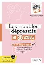 Télécharger le livre :  Mon mémo psy - Les troubles dépressifs en 30 visuels