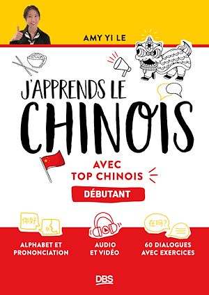 Téléchargez le livre :  J'apprends le chinois avec Top Chinois