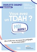Télécharger le livre :  Vous avez un TDAH ? Moi aussi !