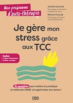 Télécharger le livre :  Je gère mon stress grâce aux TCC