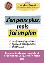 Télécharger le livre :  J'en peux plus, mais j'ai un plan