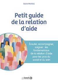 Téléchargez le livre :  Petit guide de la relation d'aide