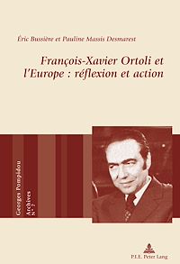Télécharger le livre :  François-Xavier Ortoli et l’Europe : réflexion et action