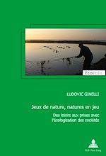 Download this eBook Jeux de nature, natures en jeu