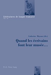 Télécharger le livre :  Quand les écrivains font leur musée ...
