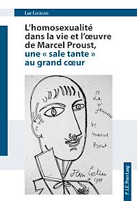 Télécharger le livre :  L'homosexualité dans la vie et l'œuvre de Marcel Proust, une « sale tante » au grand cœur