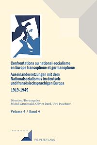 Télécharger le livre :  Confrontations au national-socialisme dans l'Europe francophone et germanophone (1919-1949) / Auseinandersetzungen mit dem Nationalsozialismus im deutsch- und franzoesischsprachigen Europa (1919-1949)
