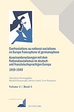 Download this eBook Confrontations au national-socialisme dans l'Europe francophone et germanophone (1919-1949)/ Auseinandersetzungen mit dem Nationalsozialismus im deutsch- und franzoesischsprachigen Europa (1919-1949