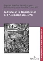 Télécharger le livre :  La France et la dénazification de l'Allemagne après 1945