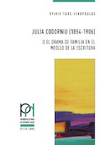 Download this eBook Julia Codorniu (1854-1906) o el drama de familia en el meollo de la escritura