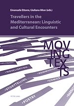 Télécharger le livre :  Travellers in the Mediterranean: Linguistic and Cultural Encounters