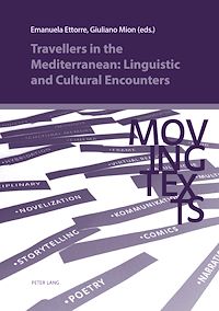 Télécharger le livre : Travellers in the Mediterranean: Linguistic and Cultural Encounters