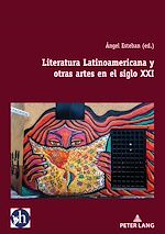 Download this eBook Literatura Latinoamericana y otras artes en el siglo XXI