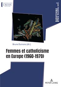 Télécharger le livre :  Femmes et catholicisme en Europe