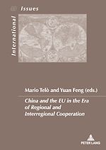 Télécharger le livre :  China and the EU in the Era of Regional and Interregional Cooperation