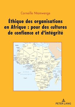 Télécharger le livre :  Ethique des organisations en Afrique : pour des cultures de confiance et d’intégrité