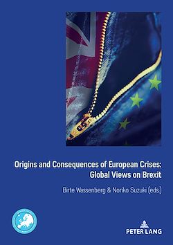 Télécharger le livre :  Origins and Consequences of European Crises: Global Views on Brexit