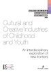 Télécharger le livre :  Cultural and Creative Industries of Childhood and Youth