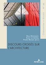 Télécharger le livre :  Discours croisés sur l'architecture