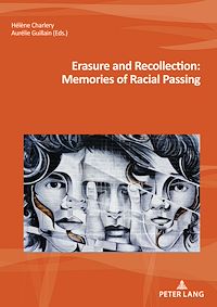 Télécharger le livre :  Erasure and Recollection: Memories of Racial Passing