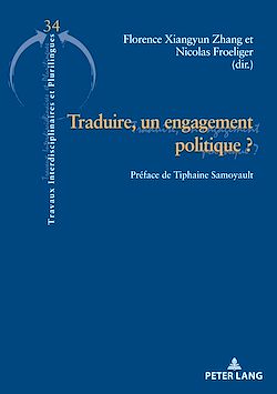 Télécharger le livre :  Traduire, un engagement politique ?