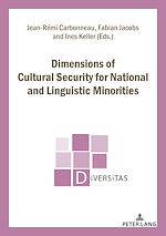 Télécharger le livre :  Dimensions of Cultural Security for National and Linguistic Minorities