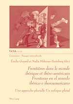 Download this eBook Frontières dans le monde ibérique et ibéro-américain Fronteras en el mundo ibérico e iberoamericano